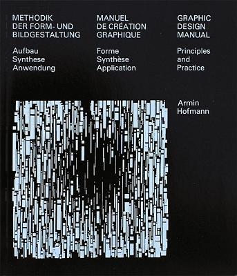 Graphic Design Manual: Principles and Practice - Armin Hofmann - cover