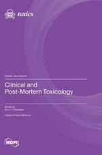 Clinical and Post-Mortem Toxicology
