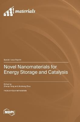 Novel Nanomaterials for Energy Storage and Catalysis - cover