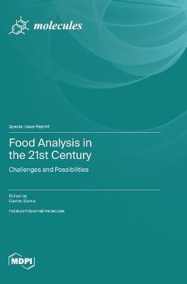 Food Analysis in the 21st Century: Challenges and Possibilities - cover