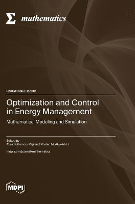 Optimization and Control in Energy Management: Mathematical Modeling and Simulation - cover
