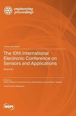 The 10th International Electronic Conference on Sensors and Applications: Volume I