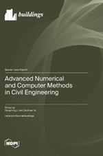 Advanced Numerical and Computer Methods in Civil Engineering