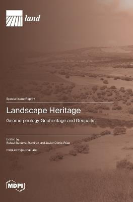 Landscape Heritage: Geomorphology, Geoheritage and Geoparks - cover
