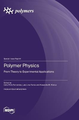 Polymers Physics: From Theory to Experimental Applications - cover