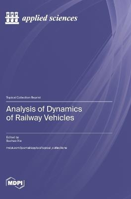 Analysis of Dynamics of Railway Vehicles - cover