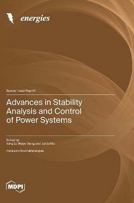 Advances in Stability Analysis and Control of Power Systems - cover