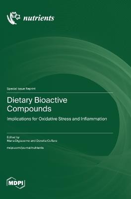 Dietary Bioactive Compounds: Implications for Oxidative Stress and Inflammation - cover
