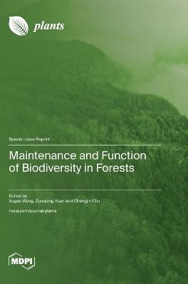 Maintenance and Function of Biodiversity in Forests - cover