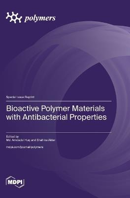 Bioactive Polymer Materials with Antibacterial Properties - cover