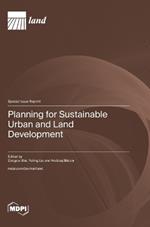 Planning for Sustainable Urban and Land Development