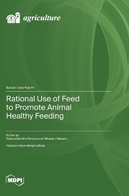 Rational Use of Feed to Promote Animal Healthy Feeding - cover