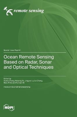 Ocean Remote Sensing Based on Radar, Sonar and Optical Techniques - cover