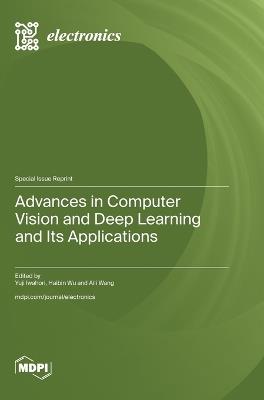 Advances in Computer Vision and Deep Learning and Its Applications - cover