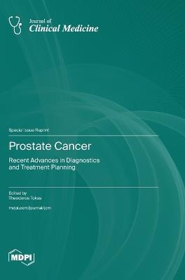 Prostate Cancer: Recent Advances in Diagnostics and Treatment Planning - cover