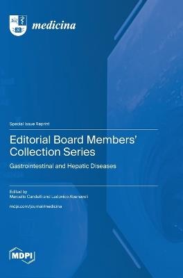 Editorial Board Members' Collection Series: Gastrointestinal and Hepatic Diseases - cover