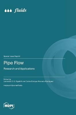 Pipe Flow: Research and Applications - cover