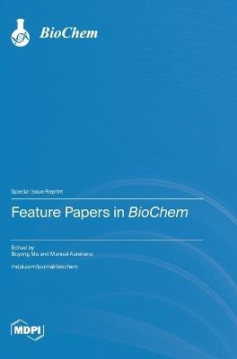 Feature Papers in BioChem - cover