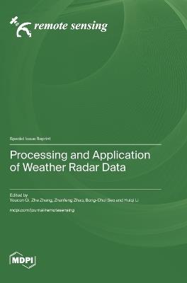 Processing and Application of Weather Radar Data - cover