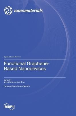 Functional Graphene-Based Nanodevices - cover