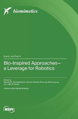 Bio-Inspired Approaches-a Leverage for Robotics - cover