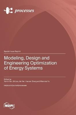 Modeling, Design and Engineering Optimization of Energy Systems - cover