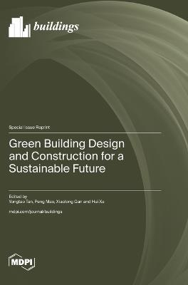Green Building Design and Construction for a Sustainable Future - cover