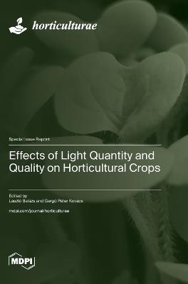 Effects of Light Quantity and Quality on Horticultural Crops - cover