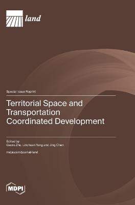 Territorial Space and Transportation Coordinated Development - cover