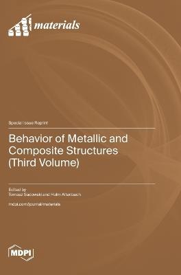 Behavior of Metallic and Composite Structures (Third Volume) - cover