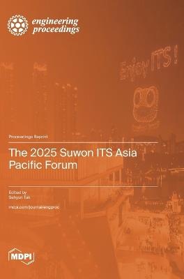 The 2025 Suwon ITS Asia Pacific Forum - cover
