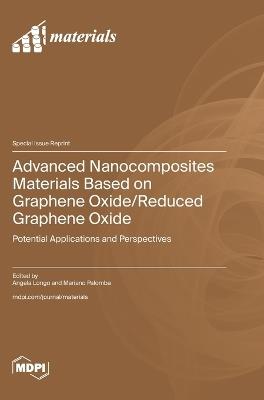 Advanced Nanocomposites Materials Based on Graphene Oxide/Reduced Graphene Oxide - cover