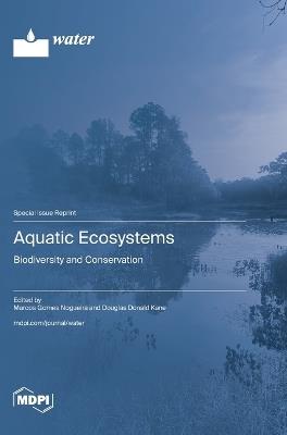Aquatic Ecosystems: Biodiversity and Conservation - cover