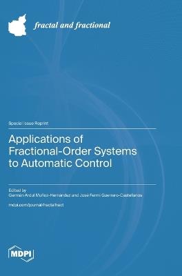 Applications of Fractional-Order Systems to Automatic Control - cover
