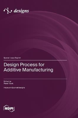 Design Process for Additive Manufacturing - cover