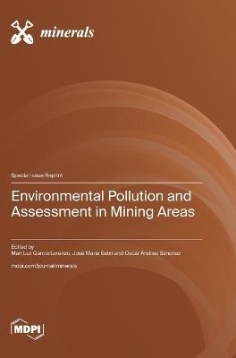 Environmental Pollution and Assessment in Mining Areas - cover
