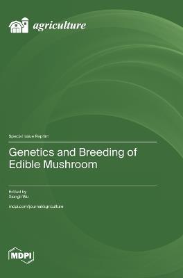 Genetics and Breeding of Edible Mushroom - cover