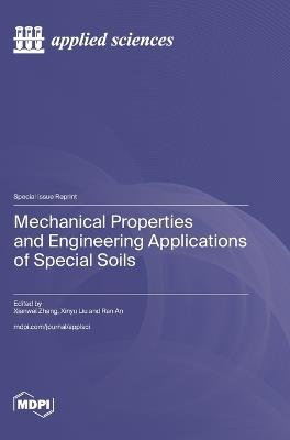Mechanical Properties and Engineering Applications of Special Soils - cover