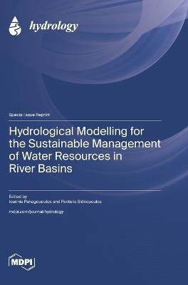 Hydrological Modelling for the Sustainable Management of Water Resources in River Basins - cover