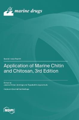 Application of Marine Chitin and Chitosan, 3rd Edition - cover