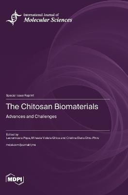 The Chitosan Biomaterials: Advances and Challenges - cover