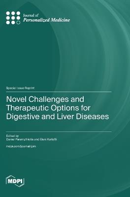 Novel Challenges and Therapeutic Options for Digestive and Liver Diseases - cover