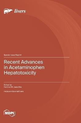 Recent Advances in Acetaminophen Hepatotoxicity - cover