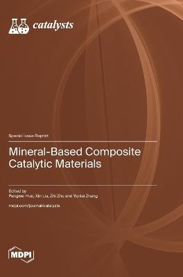 Mineral-Based Composite Catalytic Materials - cover