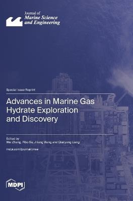 Advances in Marine Gas Hydrate Exploration and Discovery - cover