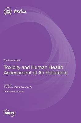 Toxicity and Human Health Assessment of Air Pollutants - cover