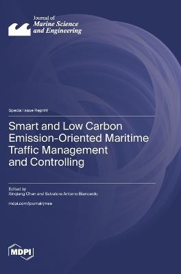 Smart and Low Carbon Emission-Oriented Maritime Traffic Management and Controlling - cover