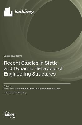 Recent Studies in Static and Dynamic Behaviour of Engineering Structures - cover