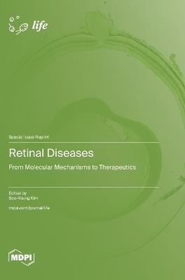 Retinal Diseases: From Molecular Mechanisms to Therapeutics - cover
