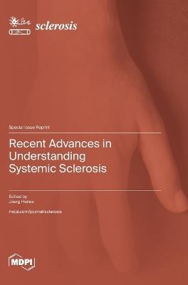Recent Advances in Understanding Systemic Sclerosis - cover